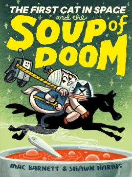 The first cat in space and the Soup of Doom book cover