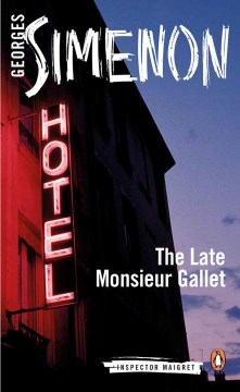 The Late Monsieur Gallet book cover