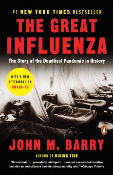 The great influenza : the epic story of the deadliest plague in history book cover