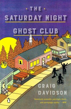 Catalog record for The Saturday Night Ghost Club : a novel