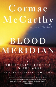 Catalog record for Blood meridian, or, The evening redness in the West
