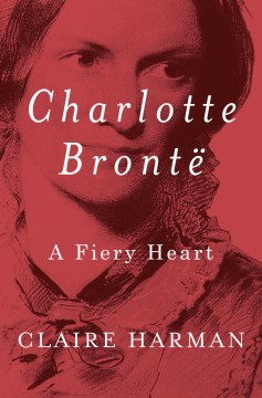 Catalog record for Charlotte Brontë : a fiery heart