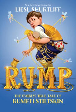 Rump : the true story of Rumpelstiltskin book cover
