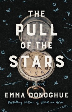 The pull of the stars : a novel book cover