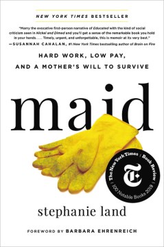 Catalog record for Maid : hard work, low pay, and a mother