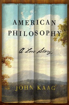 Catalog record for American philosophy : a love story