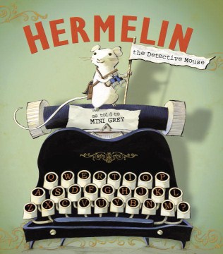 Catalog record for Hermelin the detective mouse