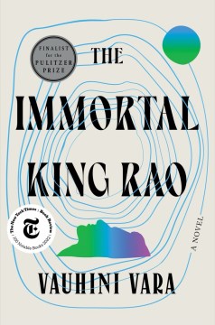 Catalog record for The immortal King Rao : a novel