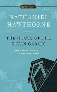 The house of the seven gables : a romance book cover