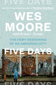 Five days : the fiery reckoning of an American city book cover