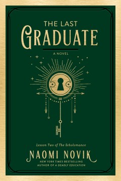 Catalog record for The last graduate : a novel
