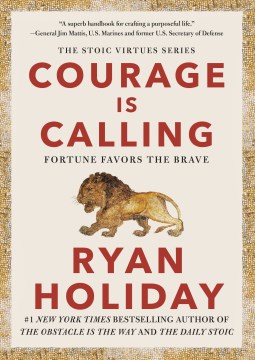 Courage is calling : fortune favors the brave book cover