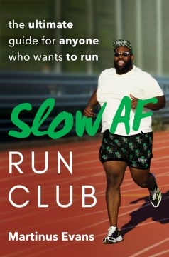 Slow AF run club : the ultimate guide for anyone who wants to run book cover
