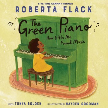 Catalog record for The green piano : how little me found music