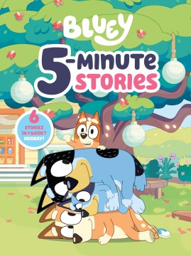 Bluey 5-minute stories. book cover