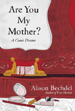 Are you my mother? : a comic drama book cover