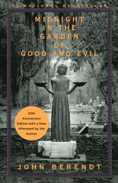 Midnight in the garden of good and evil : a Savannah story book cover