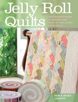 Jelly roll quilts in a weekend : 15 quick and easy quilt patterns book cover