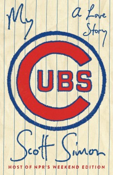 My Cubs : a love story book cover