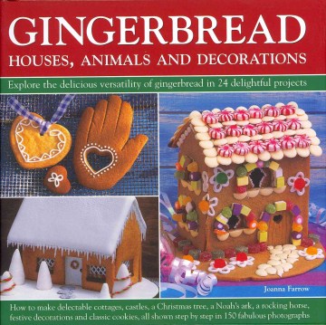 Gingerbread : houses, animals and decorations book cover