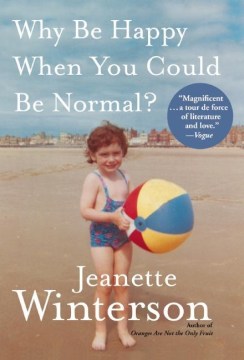 Why be happy when you could be normal? book cover