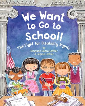 Catalog record for We want to go to school! : the fight for disability rights