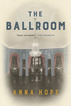 Catalog record for The ballroom : a novel