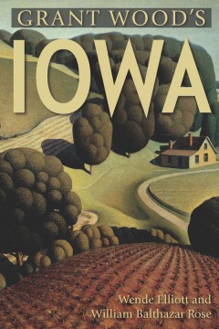 Catalog record for Grant Wood