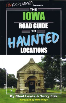 Catalog record for The Iowa road guide to haunted locations