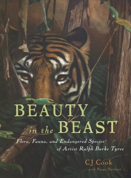 Catalog record for Beauty in the beast : flora, fauna, and endangered species of artist Ralph Burke Tyree