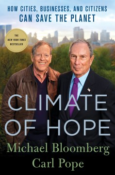 Climate of hope : how cities, businesses, and citizens can save the planet book cover
