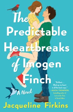 The Predictable Heartbreaks of Imogen Finch: A Novel book cover
