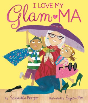 I love my Glam-ma! book cover