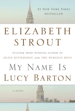 Catalog record for My name is Lucy Barton : a novel