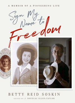 Sign my name to freedom : a memoir of a pioneering life book cover