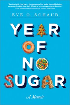 Catalog record for Year of no sugar : a memoir