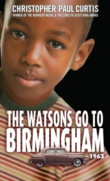 The Watsons go to Birmingham--1963 book cover