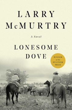 Lonesome Dove : a novel book cover