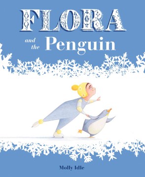 Catalog record for Flora and the penguin