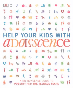 Catalog record for Help your kids with adolescence : a no-nonsense guide to puberty and the teenage years.
