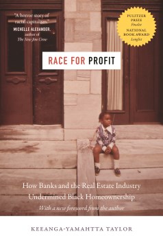 Catalog record for Race for profit : how banks and the real estate industry undermined black homeownership