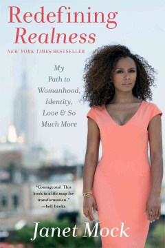 Redefining realness : my path to womanhood, identity, love & so much more book cover
