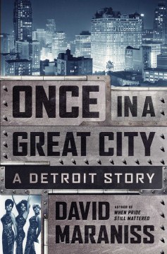 Once in a great city : a Detroit story book cover