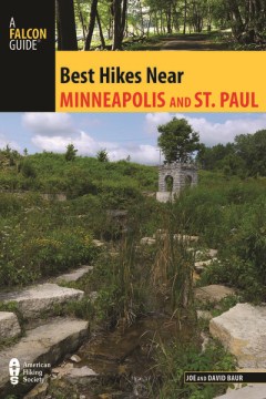 Catalog record for Best hikes near Minneapolis and Saint Paul