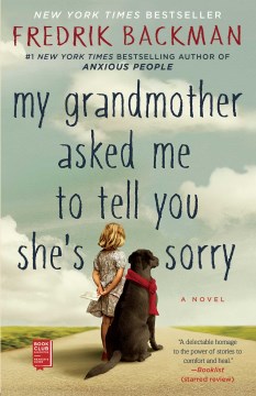 My grandmother asked me to tell you she's sorry : a novel book cover
