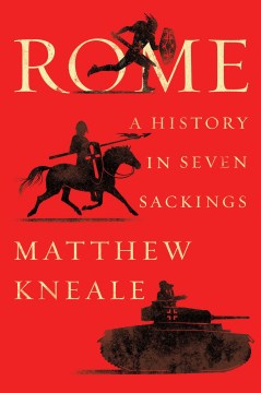 Rome : a history in seven sackings book cover
