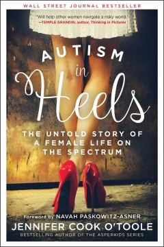 Autism in heels : the untold story of a female life on the spectrum book cover