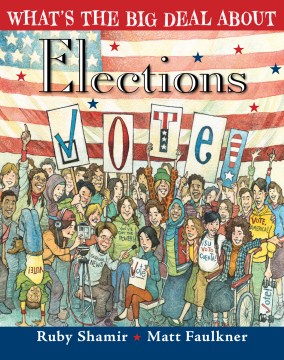 What's the big deal about elections book cover