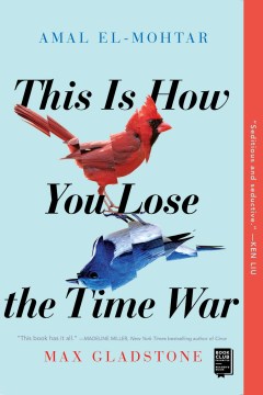 This is how you lose the time war book cover