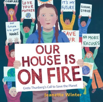 Our house is on fire : Greta Thunberg's call to save the planet book cover